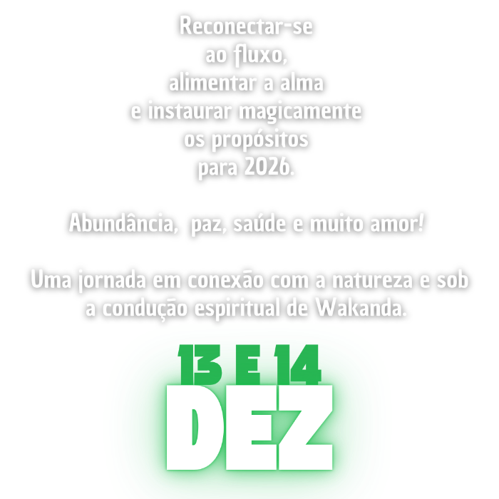 Retiro de final de ano Caminhantes da Nova Era | Conexão máxima com a natureza para realinhar mente, corpo e espírito aos seus propósitos! Viamão/RS